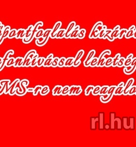 Debrecen, Mesi 06209996437 - Felt�ltve: 2024-04-08